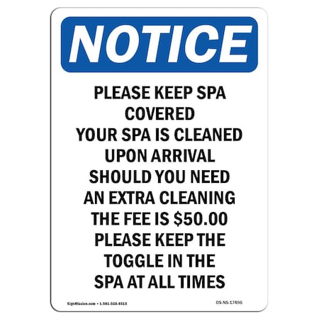 Signmission Safety Sign, OSHA Notice, 24" Height, Aluminum, Please Keep Spa Covered Your Spa Sign, Portrait OS-NS-A-1824-V-17496